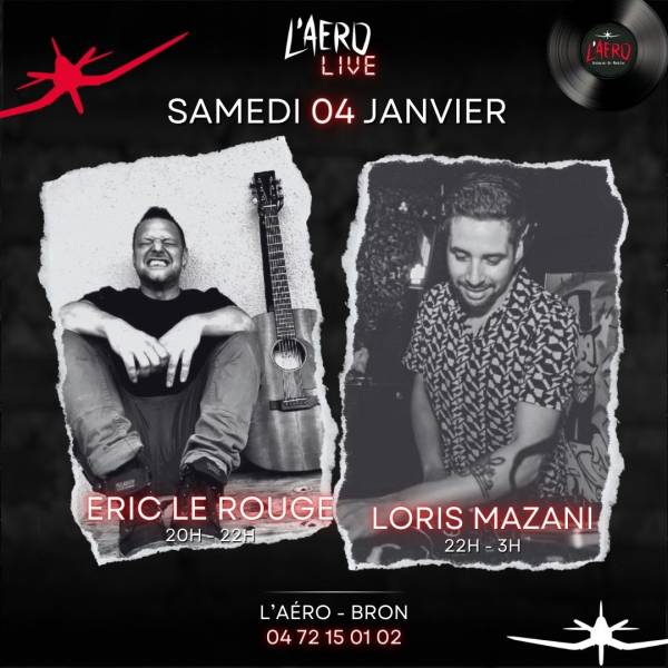 SAMEDI 4 JANVIER ERIC LE ROUGE EN DUO ET LORIS MAZANI