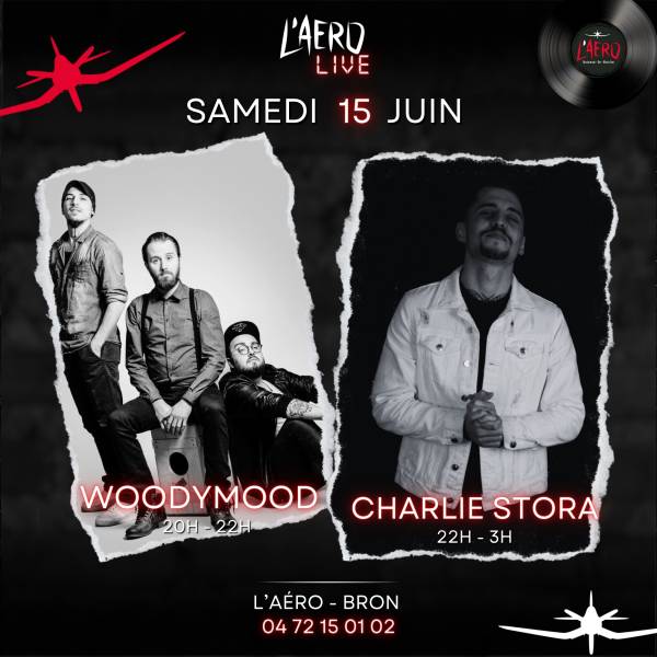 WOODYMOOD & CHARLIE STORA DANS L'EST LYONNAIS !