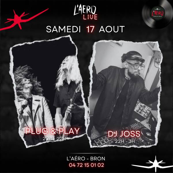 PLUG & PLAY ET DJ JOSS DANS VOTRE RESTO FESTIF !