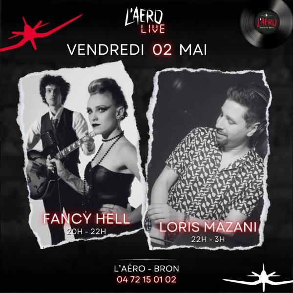 FANCY HELL & LORIS MAZANI DANS L'EST LYONNAIS
