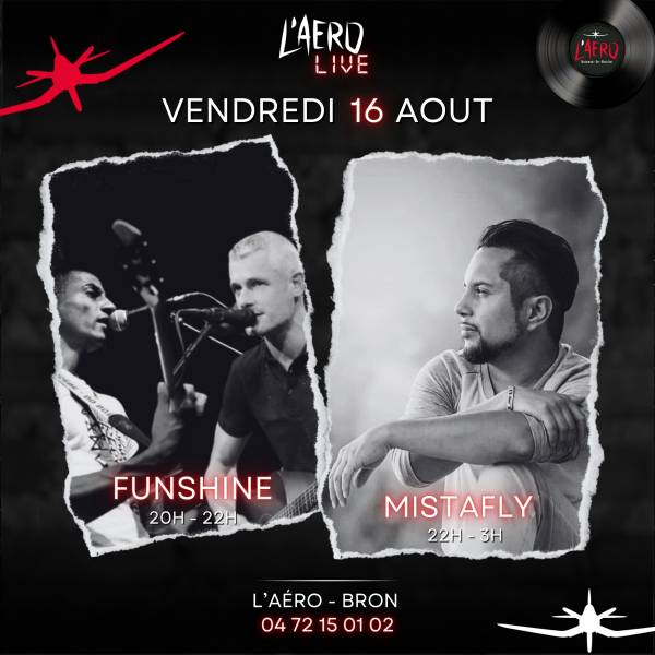 VENDREDI 16 AOUT VOICI FUNSHINE ET MISTAFLY