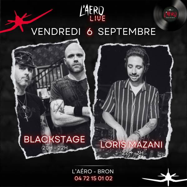 BLACKSTAGE & LORIS MAZANI DANS L'EST LYONNAIS À BRON